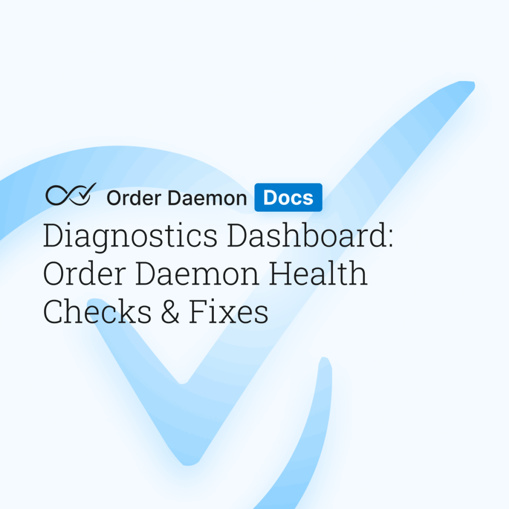 Diagnostics Dashboard: Order Daemon Health Checks & Fixes